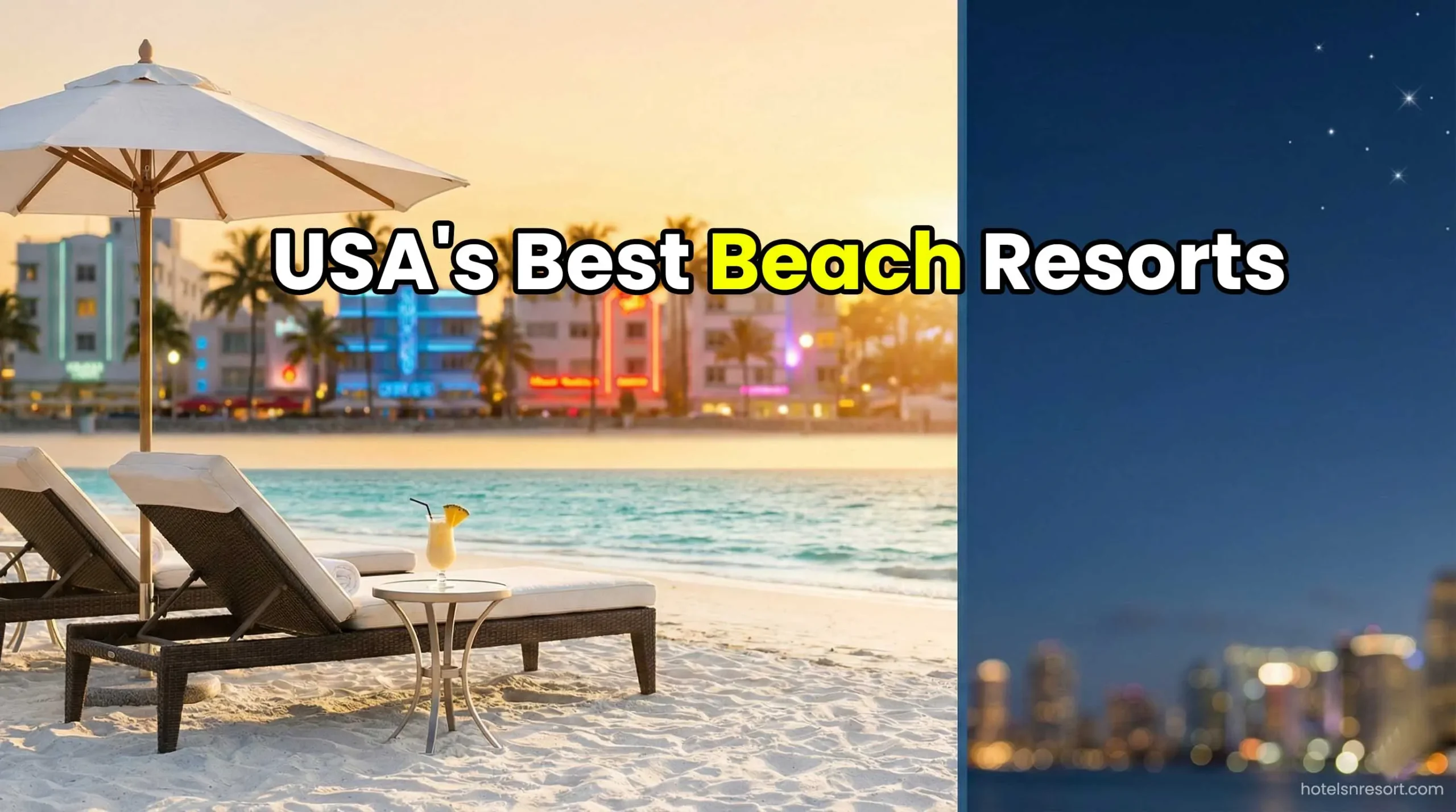 USA's Best Beach Resorts